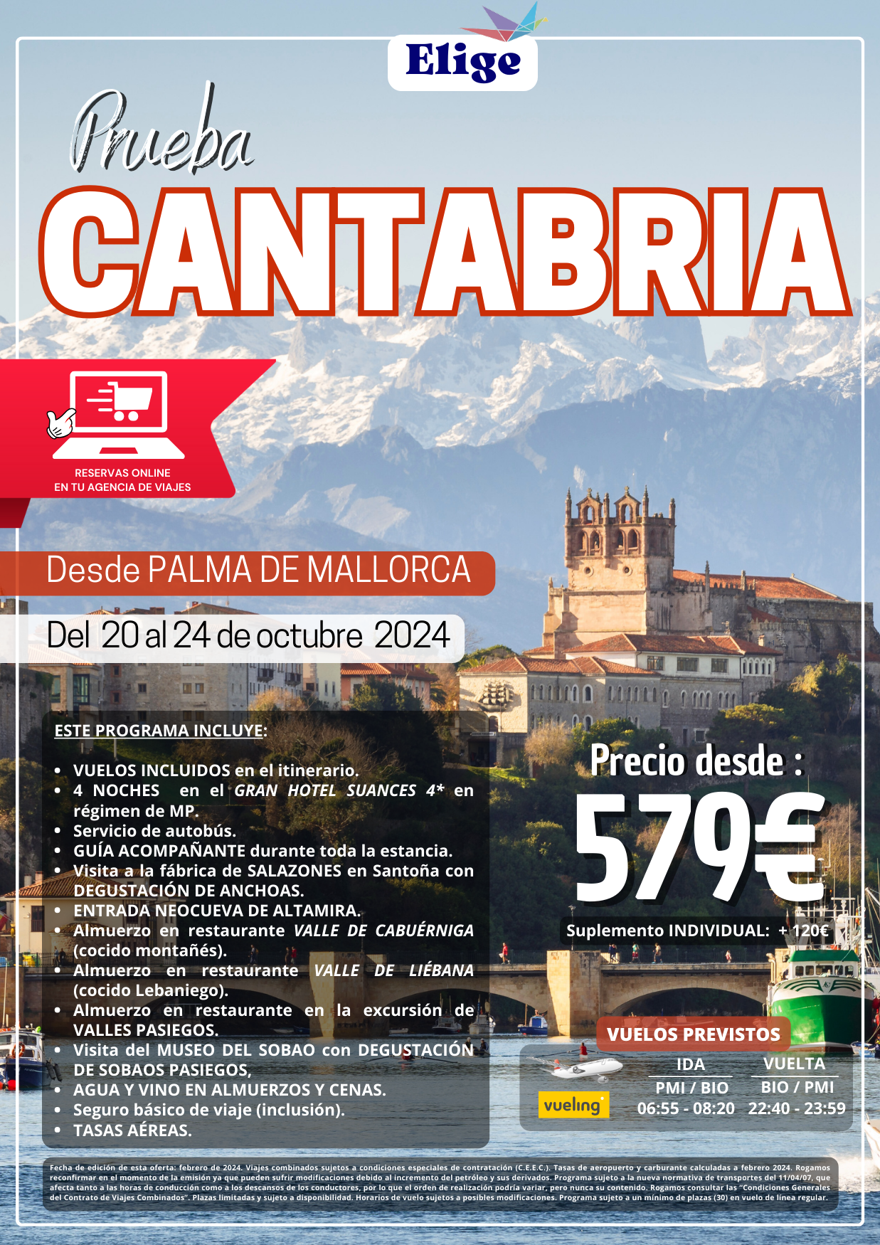 Prueba Cantabria Octubre 2024, con hotel 4 estrellas, traslados, visitas,  guía acompañante, agua y vino en almuerzos y cenas, para Agencias de Viajes con Elige Tu Viaje.
